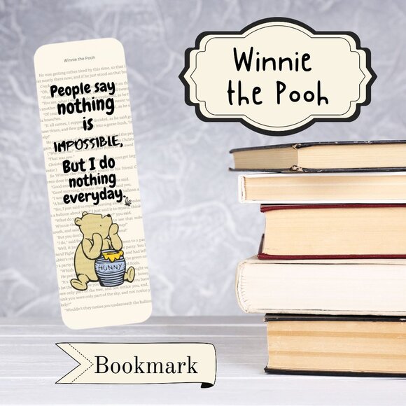 Winnie the Pooh Book Page Bookmark, People Say Nothing is Impossible, Bookish - Picture 1 of 2